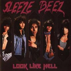 Sleeze Beez - Look Like Hell (1987)