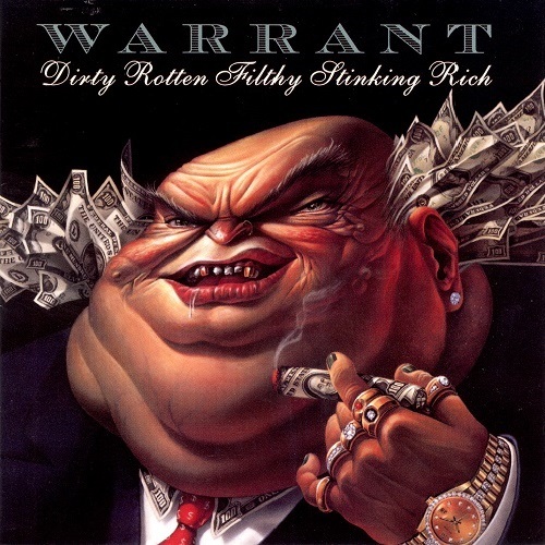 Warrant - 1989 - Dirty Rotten Filthy Stinking Rich