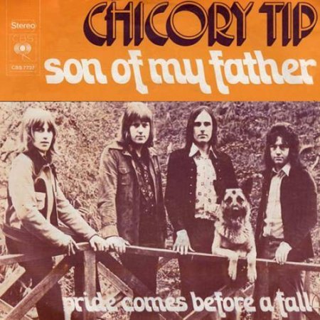 CHICORY TIP - SON OF MY FATHER (1972)+THE CHICORY TIP - SINGLES COLLECTION (1970-1975)